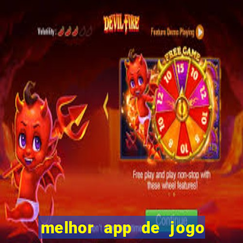 melhor app de jogo para ganhar dinheiro